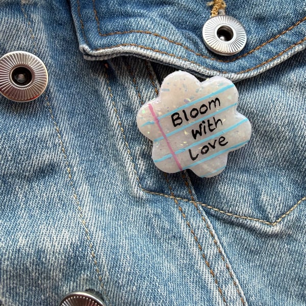 Bloom With Love - Polymer Clay Sparkly Pin Badge