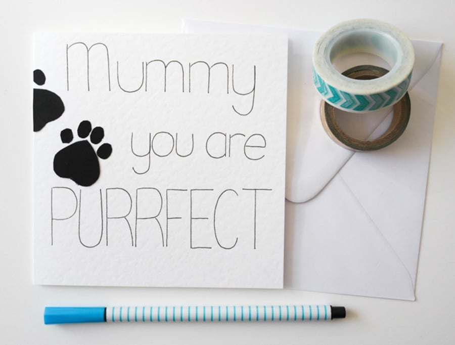 Mummy you are purrfect Mother's Day card, From the pet birthday card