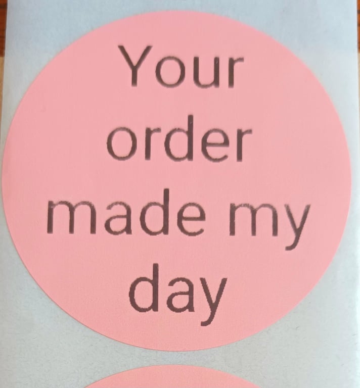 50 'Your Order Made My Day' Thermal Printed Stickers (KP)
