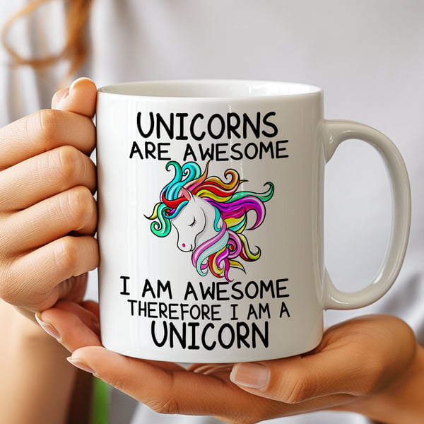Funny Unicorn Mug  "Unicorns Are Awesome" Quote  Positive Gift for Friend 