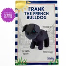 Paper Sewing Pattern, French Bulldog toy or doorstop pattern,  New and Unopened