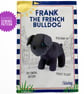 Paper Sewing Patterns, French Bulldog toy or doorstop pattern,  New and Unopened