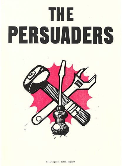 "The Persuaders", A3 Letterrpess & Linocut print