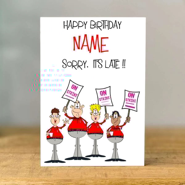 Personalised Late Birthday Card, Funny Strike Theme, Mum, Dad, Sister, Brother, 