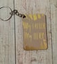 MDF Keyring My Father My Hero-  gold effect - Father's Day, Birthday