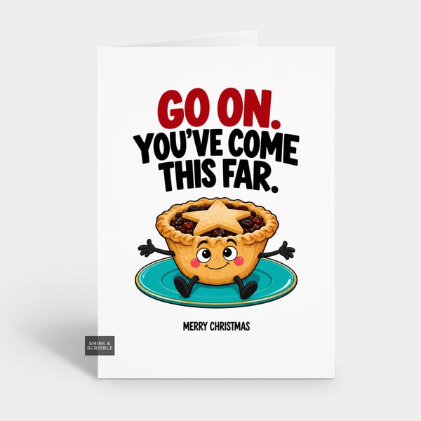 Funny Christmas Card For Him Or Her - Happy Mince Pie