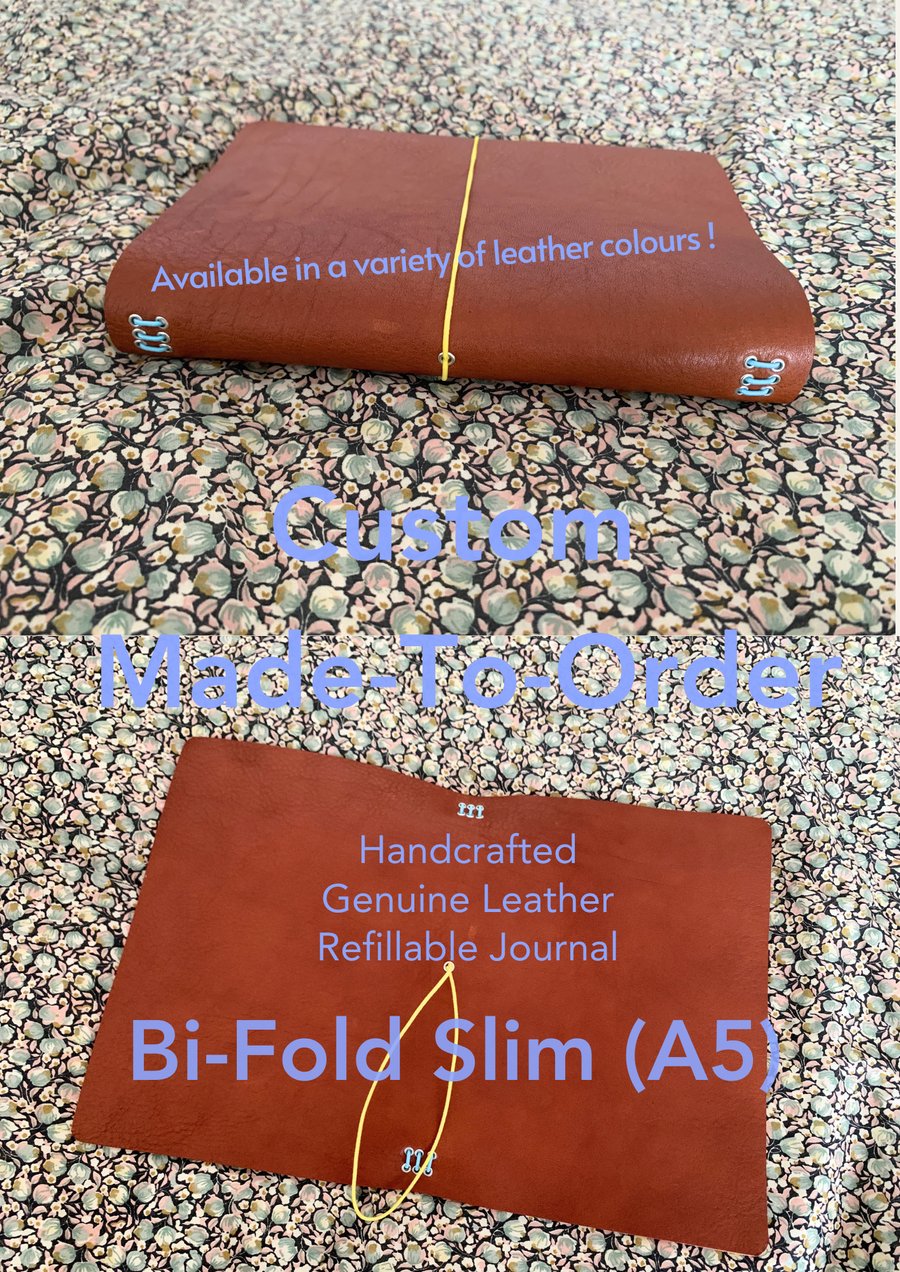 Custom Made-To-Order Refillable Genuine Leather Journals (A5 Slim Bi-Fold)