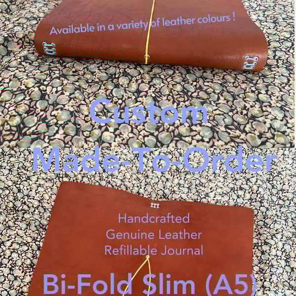 Custom Made-To-Order Refillable Genuine Leather Journals (A5 Slim Bi-Fold)