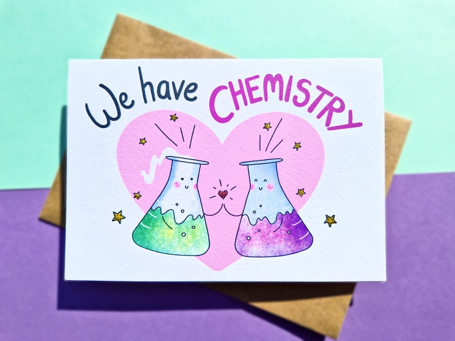 Valentines Day Card, Anniversary Card, We Have Chemistry! 