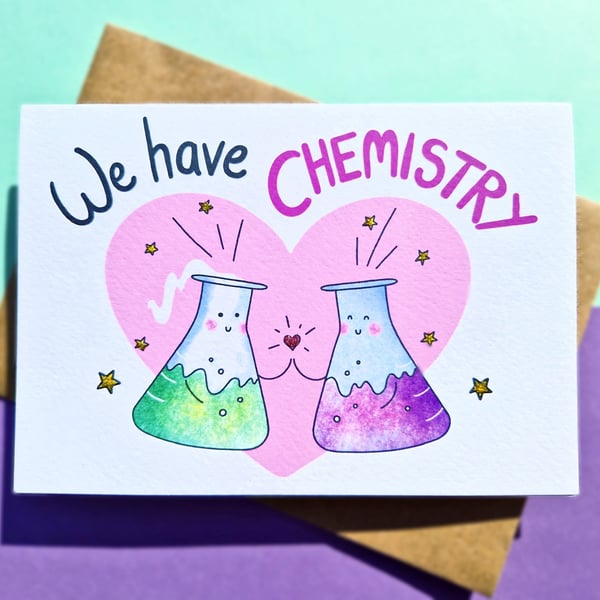 Valentines Day Card, Anniversary Card, We Have Chemistry! 