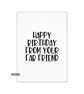 Funny Birthday Card - Novelty Banter Greeting Card - Fab Friend