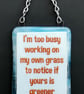 Handmade Fused Glass Busy Working On Own Grass Hanging Picture Sign - Image 4
