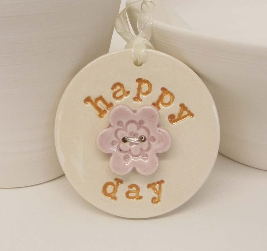 Ceramic decoration Happy Day with flower button