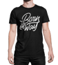 Born This Way - Proud LGBTQ T Shirt - Image 1