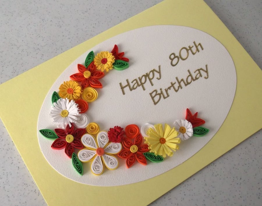 Handmade 80th birthday card, quilled, paper quilling