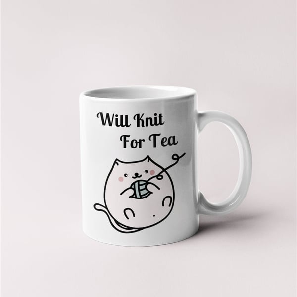 Will Knit For Tea Cute Cat Mug Design Great Gift Idea For Grandma's Nan's 