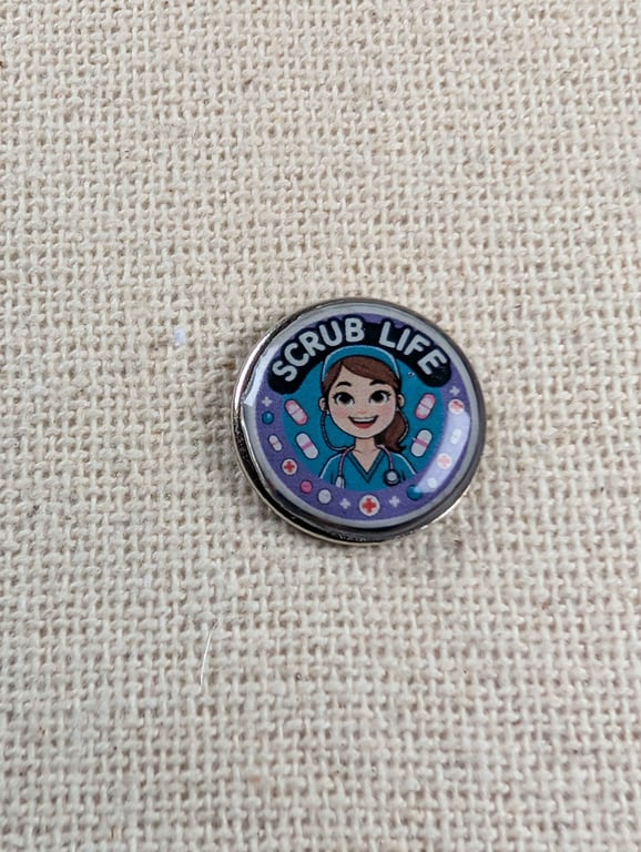 Scrub Life - Doctor,Nurse or Healthcare Worker Themed Badge 