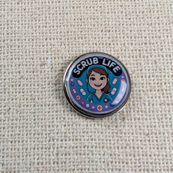 Scrub Life - Doctor,Nurse or Healthcare Worker Themed Badge 