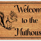 Welcome to the Nuthouse Door Mat - Squirrel Welcome Mat - 3 Sizes