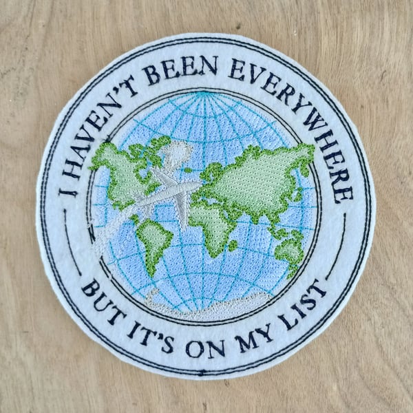 World Map Sew On Patch - I haven't been everywhere, but it's on my list 