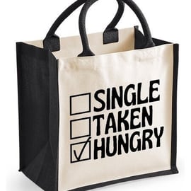 Single Taken Hungry Midi Jute Shopper Canvas Lunch Bag Funny Food Lover Present 