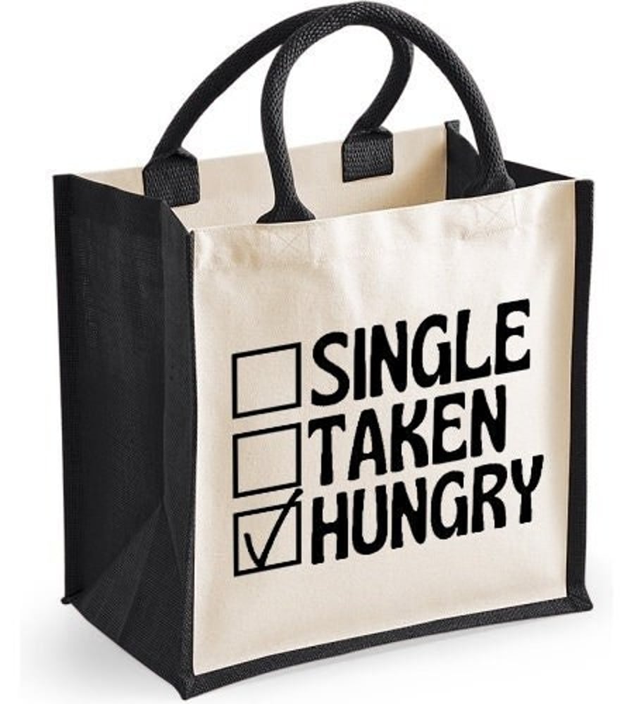 Single Taken Hungry Midi Jute Shopper Canvas Lunch Bag Funny Food Lover Present 