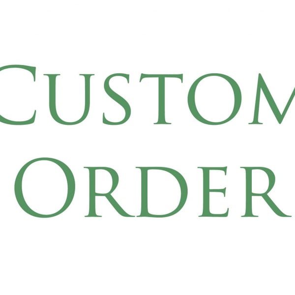 Custom order - Tina 