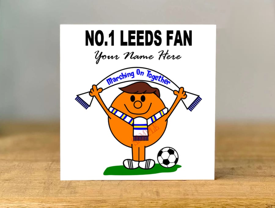 Personalised Leeds Fan Birthday Card, Football Gift, dad, son, brother