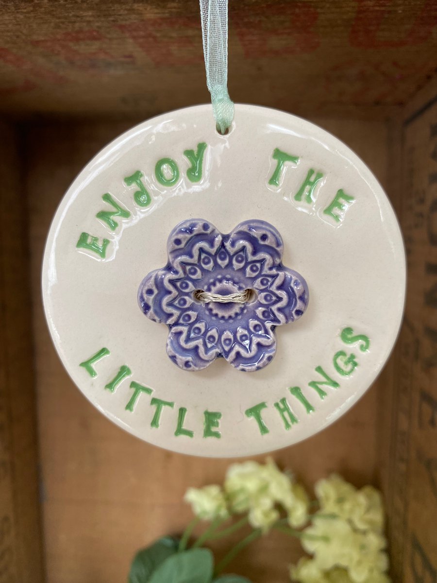 Enjoy the little things ceramic decoration