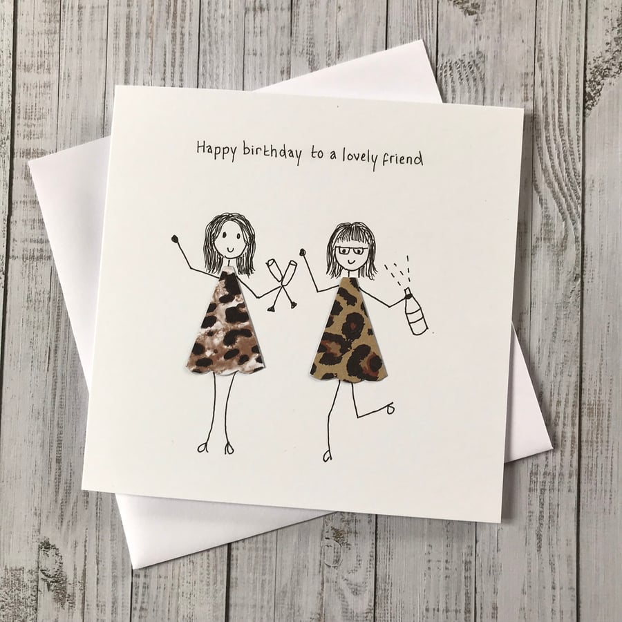 Happy birthday to my lovely friend, Friends card, Leopard print