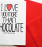 I Love You More Than Chocolate But Don't Ask Me To Choose Anniversary, Love card - Image 2