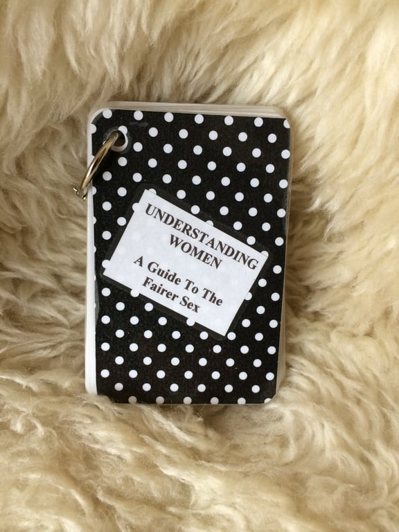 Understanding The Fairer Sex - a book of enlightenment!