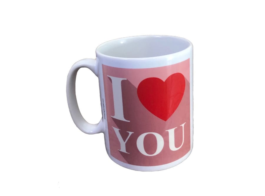 I Love You Mug. Mugs for Husband, Wife or any loved one