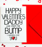 Happy Valentines Daddy Love from the Bump I Already  Love You Valentine's Card  - Image 7