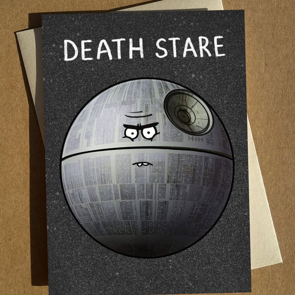 Death Stare - Star Wars - Funny Greeting Card A6 - Pun Birthday Card