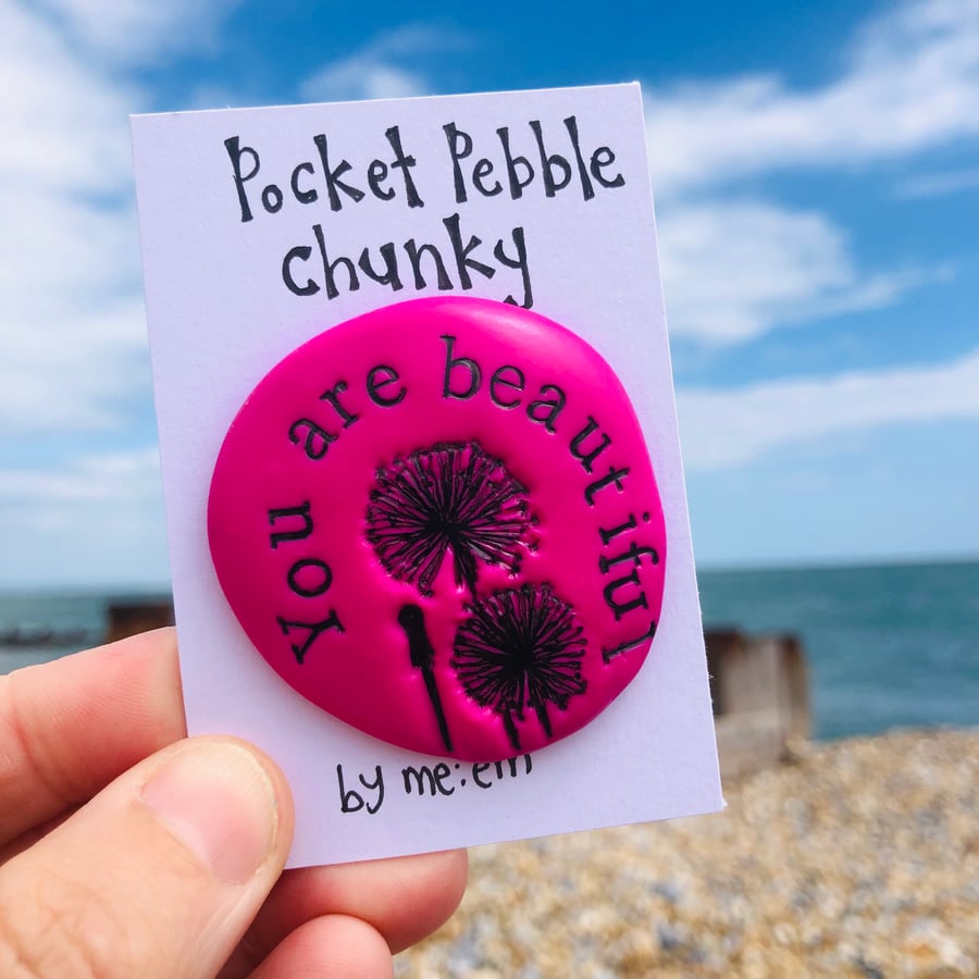 ‘You Are Beautiful’ Pocket Pebble Chunky 