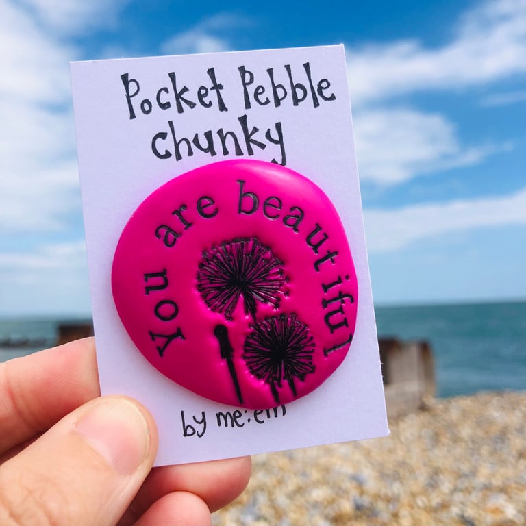 ‘You Are Beautiful’ Pocket Pebble Chunky 