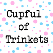 CupfulofTrinkets