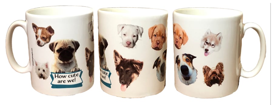 "How cute are we" Dog face mug. Dog Mugs for birthday, Christmas. 