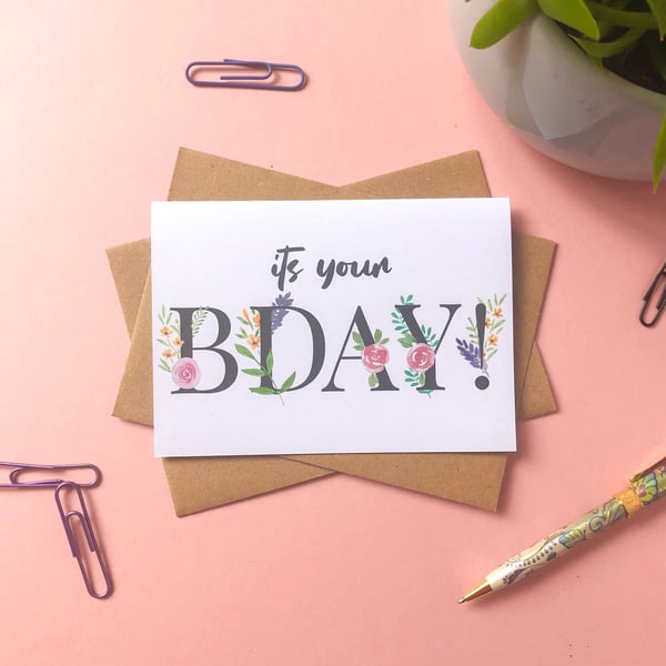 It's Your Bday! Happy Birthday Botanical Watercolour Card