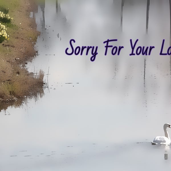 Sorry For Your Loss Swan Card A5