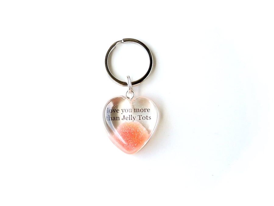 Love You More Than Jelly Tots Resin Heart Keyring (219)