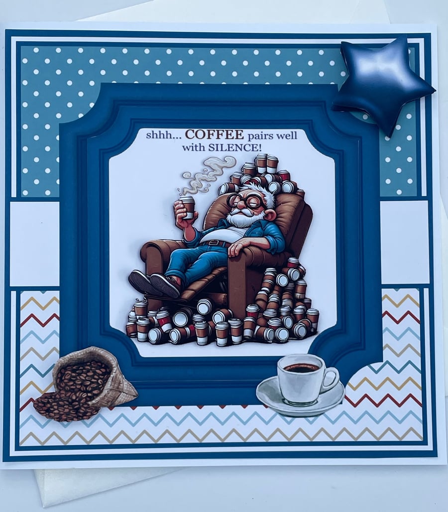 Shh... Coffee pairs well with silence birthday or Father's day card