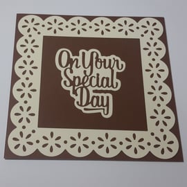 On Your Special Day Greeting Card - Chocolate Brown and Cream