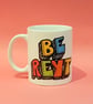 Be reyt mug, brightly coloured ceramic mug, Sheffield mug - Image 6