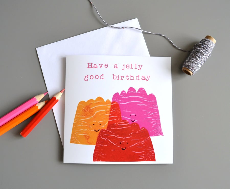 Jelly Good Birthday Card