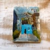 'The blue cottage' small painting on wood