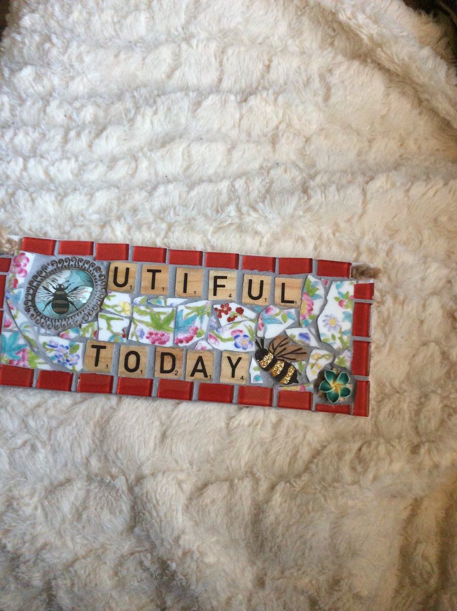 Beautiful today sign