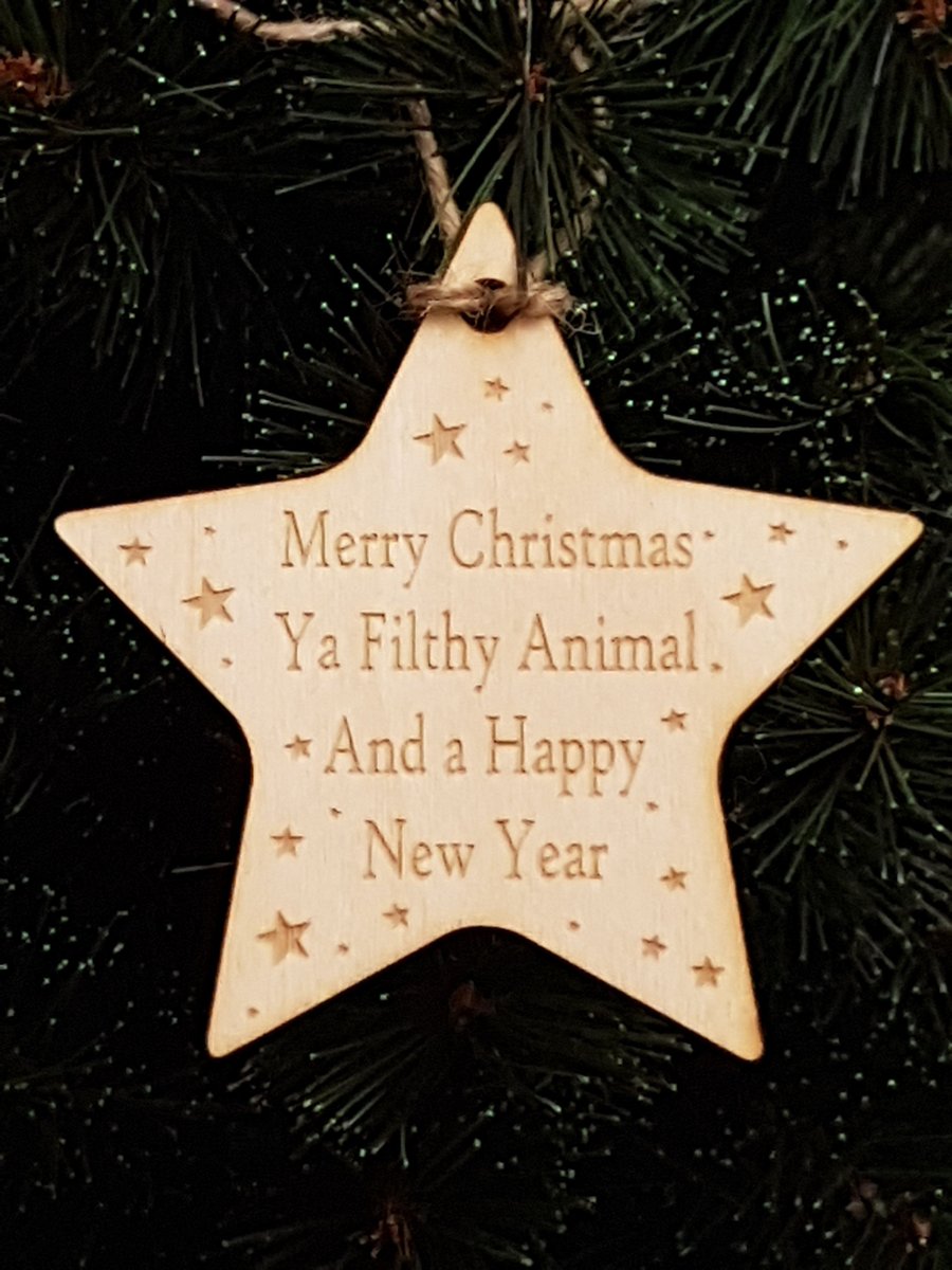 Birch Christmas Xmas Bauble Star Ya Filthy Animal - Laser cut wooden shape