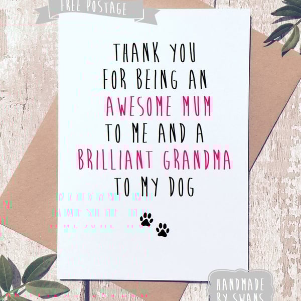 Funny dog card, dog mum, dog grandma, mum birthday card , Happy birthDay Greetin